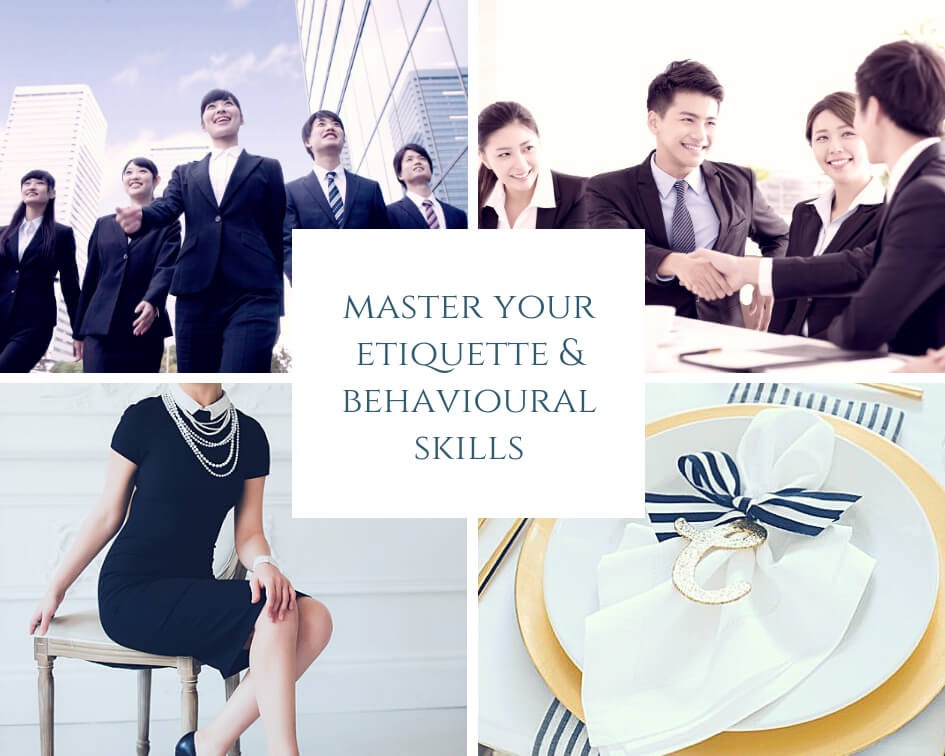 Master Your Etiquette & Behavioural Skills