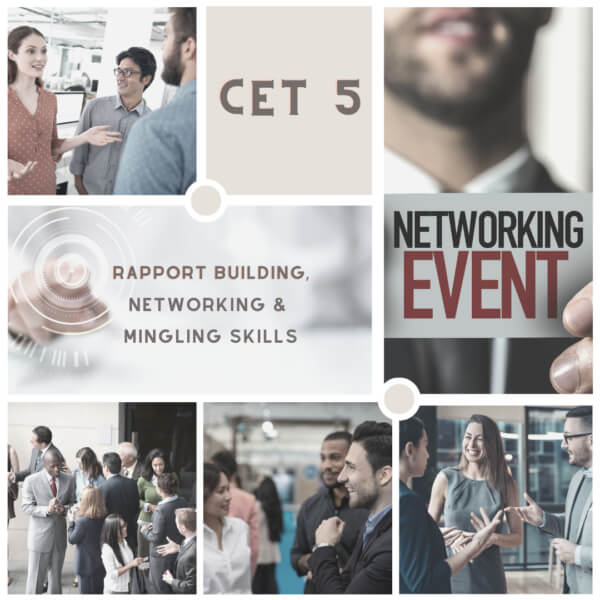 CET 5 – Master The Art Of Networking: Build Genuine Connections & Open Doors
