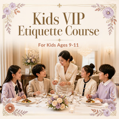 Kid's VIP etiquette course poster Kid's VIP etiquette course poster